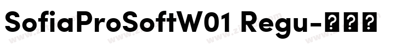 SofiaProSoftW01 Regu字体转换